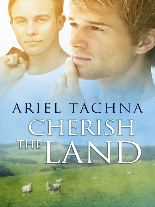 Title details for Cherish the Land by Ariel Tachna - Available